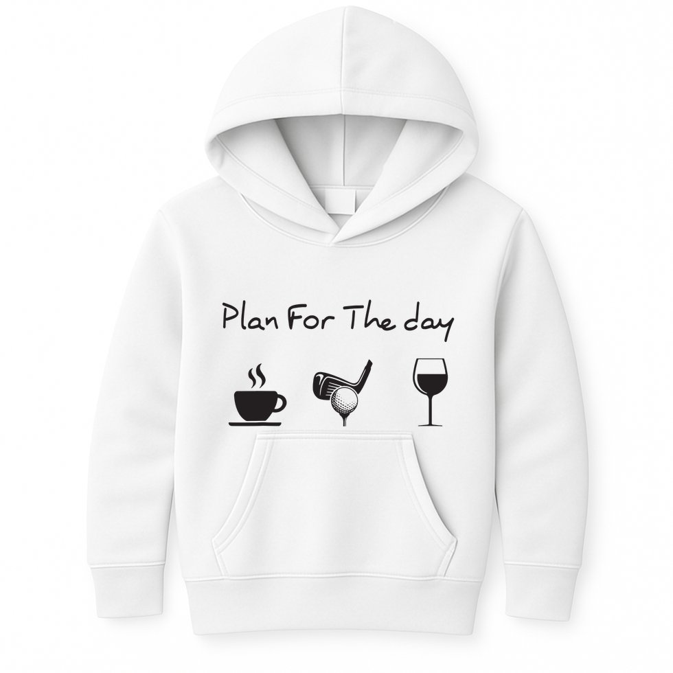 Plan For The Day Coffee Golf Wine Kids Hoodie