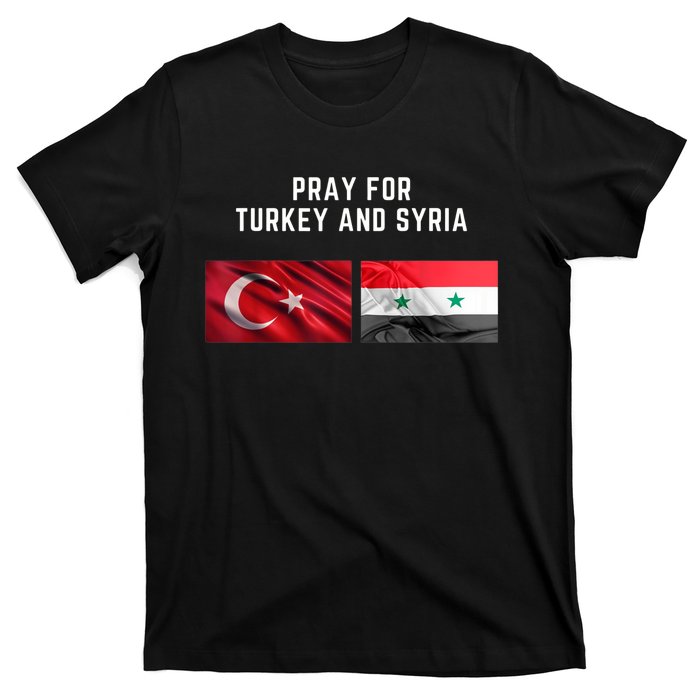 Pray For Turkey And Syria Earthquake In Turkey T-Shirt