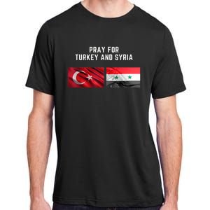 Pray For Turkey And Syria Earthquake In Turkey Adult ChromaSoft Performance T-Shirt