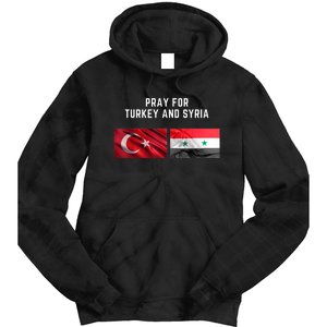 Pray For Turkey And Syria Earthquake In Turkey Tie Dye Hoodie