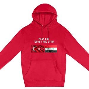 Pray For Turkey And Syria Earthquake In Turkey Premium Pullover Hoodie