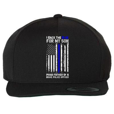 Police Flag Thin Blue Line Back The Blue For My Son Gift Wool Snapback Cap