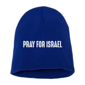 Pray For The Peace Of Jerusalem & Pray For Israel Pro Jewish Short Acrylic Beanie