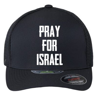 Pray For The Peace Of Jerusalem & Pray For Israel Pro Jewish Flexfit Unipanel Trucker Cap