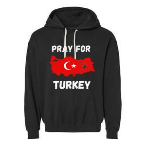 Pray For Turkey & Syria Flag Earthquake In Turkey Syria Garment-Dyed Fleece Hoodie