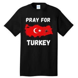 Pray For Turkey & Syria Flag Earthquake In Turkey Syria Tall T-Shirt