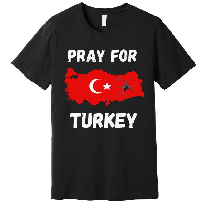 Pray For Turkey & Syria Flag Earthquake In Turkey Syria Premium T-Shirt