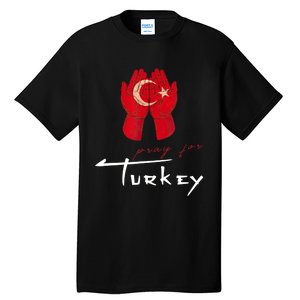 Pray For Turkey & Syria Flag Earthquake In Turkey Syria Tall T-Shirt