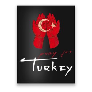 Pray For Turkey & Syria Flag Earthquake In Turkey Syria Poster