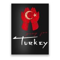 Pray For Turkey & Syria Flag Earthquake In Turkey Syria Poster