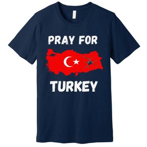 Pray For Turkey & Syria Flag Earthquake In Turkey Syria Love Premium T-Shirt