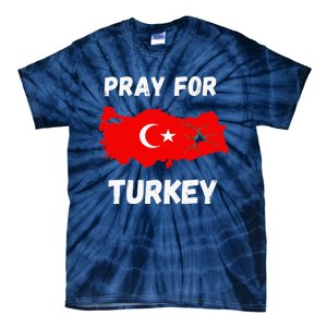 Pray For Turkey & Syria Flag Earthquake In Turkey Syria Love Tie-Dye T-Shirt