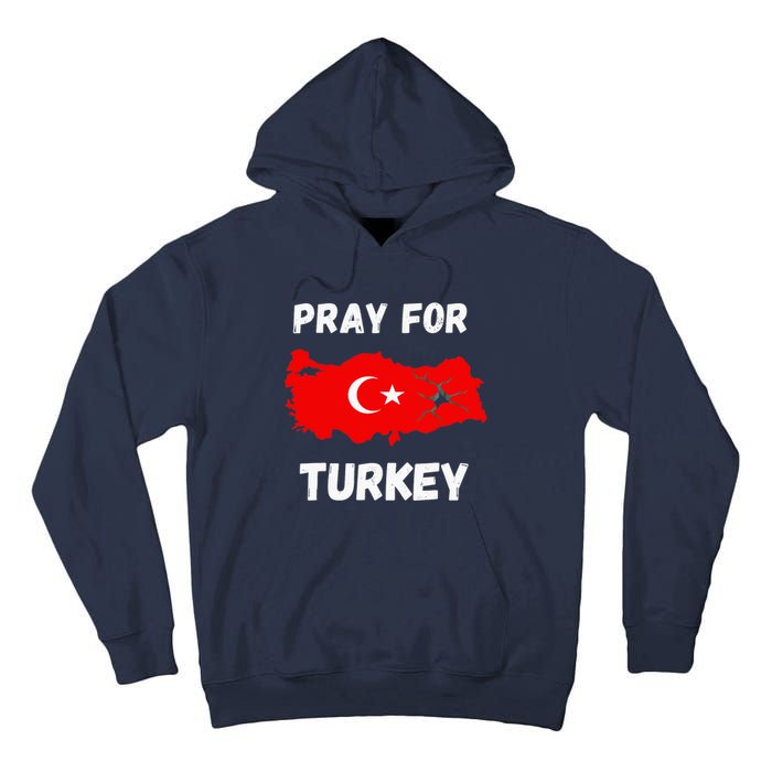 Pray For Turkey & Syria Flag Earthquake In Turkey Syria Love Tall Hoodie