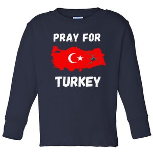 Pray For Turkey & Syria Flag Earthquake In Turkey Syria Love Toddler Long Sleeve Shirt