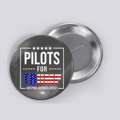 Pilots For Trump Keeping America First Button