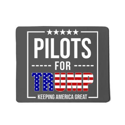 Pilots For Trump Keeping America First Mousepad