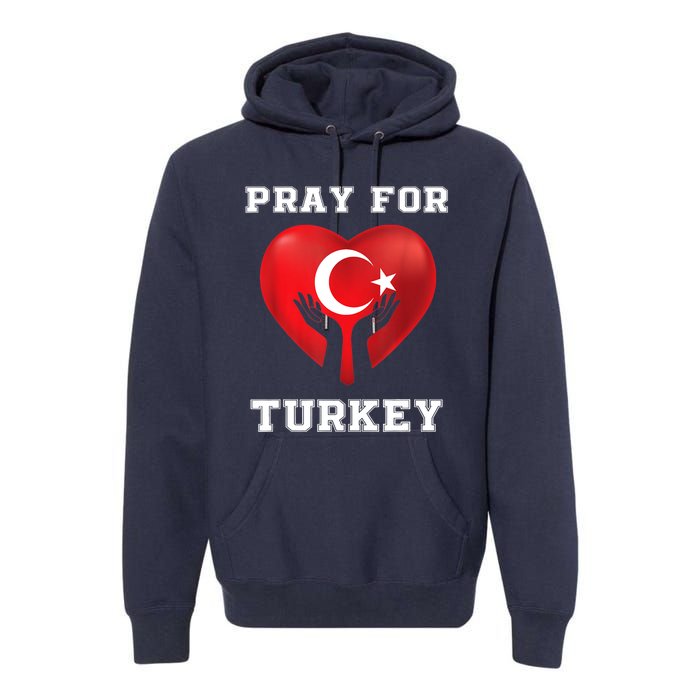 Pray For Turkey Earthquake Turkey Heart Flag Premium Hoodie