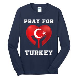 Pray For Turkey Earthquake Turkey Heart Flag Tall Long Sleeve T-Shirt