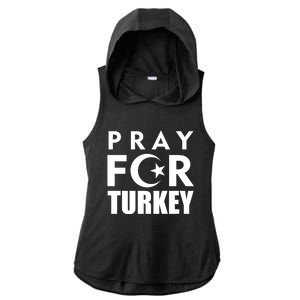 Pray For Turkey Pray For Türkiye I Stand With Turkey Flag Gift Ladies PosiCharge Tri-Blend Wicking Draft Hoodie Tank