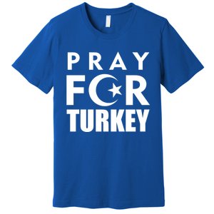 Pray For Turkey Pray For Türkiye I Stand With Turkey Flag Gift Premium T-Shirt