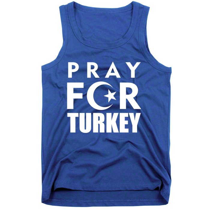 Pray For Turkey Pray For Türkiye I Stand With Turkey Flag Gift Tank Top