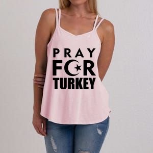 Pray For Turkey Pray For Türkiye I Stand With Turkey Flag Gift Women's Strappy Tank