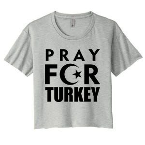 Pray For Turkey Pray For Türkiye I Stand With Turkey Flag Gift Women's Crop Top Tee