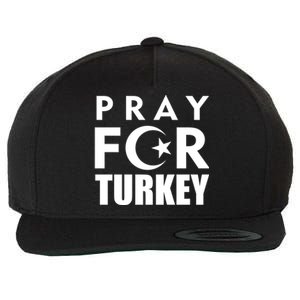 Pray For Turkey Pray For Türkiye I Stand With Turkey Flag Gift Wool Snapback Cap