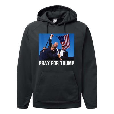 Pray For Trump Trump Shooter Trump Getting Shot Performance Fleece Hoodie