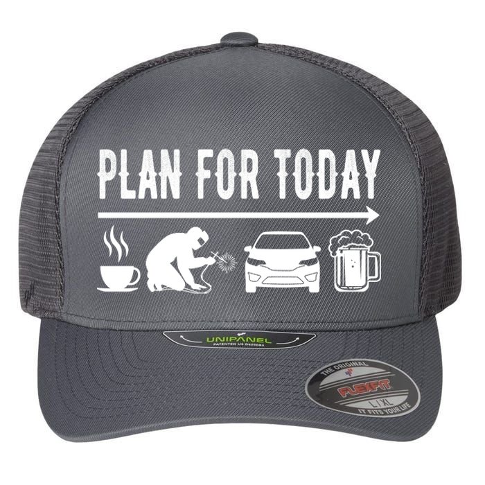 Plan For Today Coffee Welding Cars Beer Flexfit Unipanel Trucker Cap