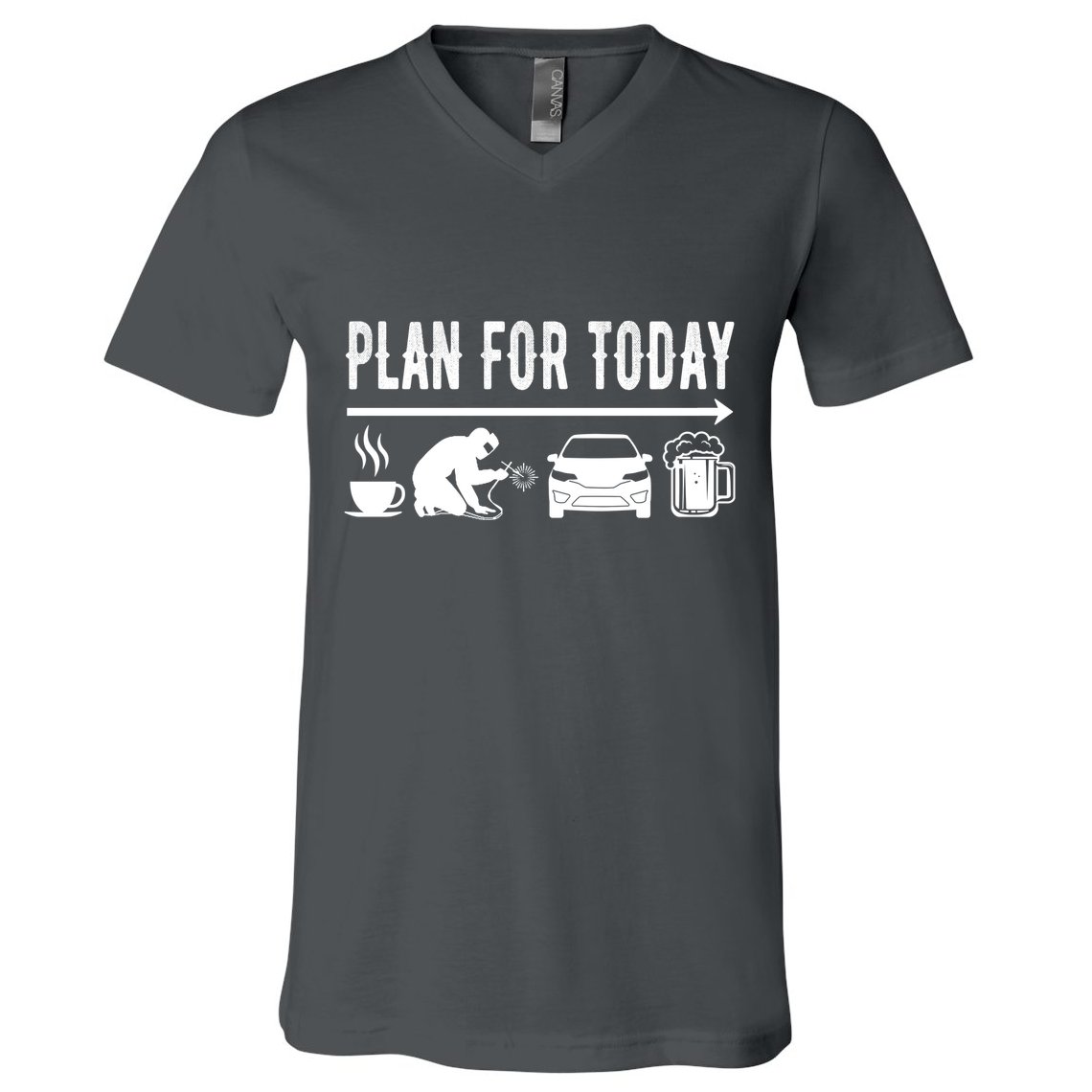 Plan For Today Coffee Welding Cars Beer V-Neck T-Shirt