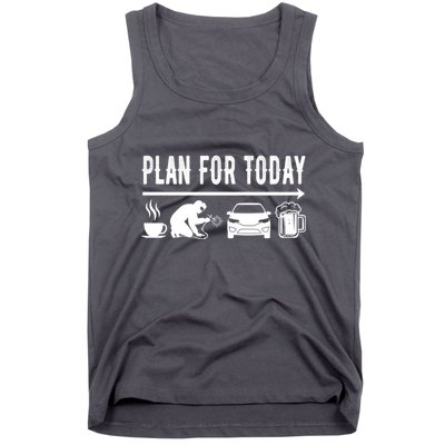 Plan For Today Coffee Welding Cars Beer Tank Top