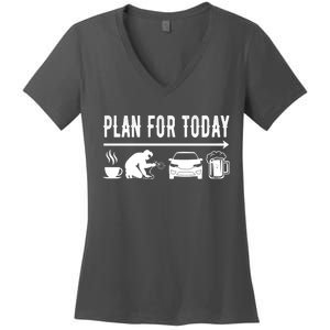 Plan For Today Coffee Welding Cars Beer Women's V-Neck T-Shirt