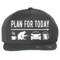 Plan For Today Coffee Welding Cars Beer Wool Snapback Cap