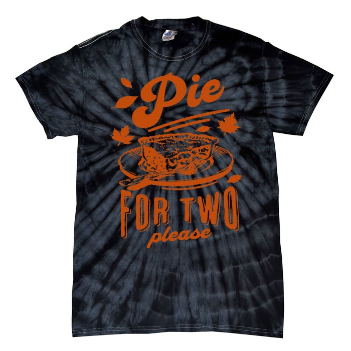 Pie For Two Please Fall Vibes Thanksgiving Pregnancy Reveal Tie-Dye T-Shirt