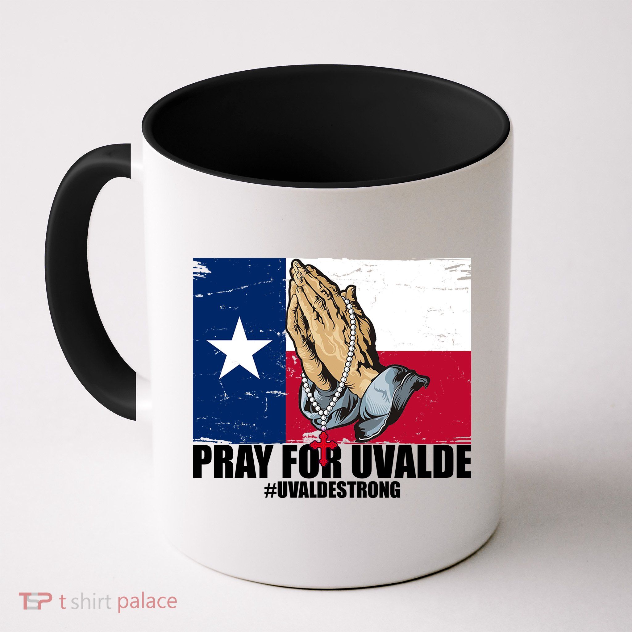 Pray For Uvalde Texas Strong Mug