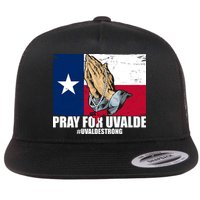 Pray For Uvalde Texas Strong Flat Bill Trucker Hat