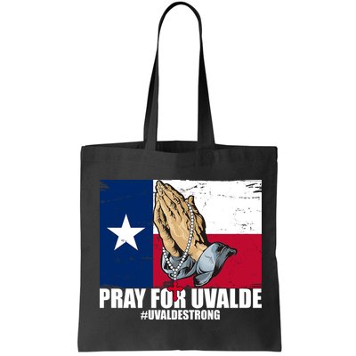 Pray For Uvalde Texas Strong Bag