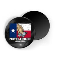 Pray For Uvalde Texas Strong Magnet