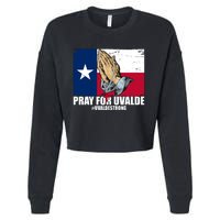 Pray For Uvalde Texas Strong Cropped Pullover Crew