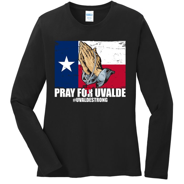 Pray For Uvalde Texas Strong Ladies Long Sleeve Shirt