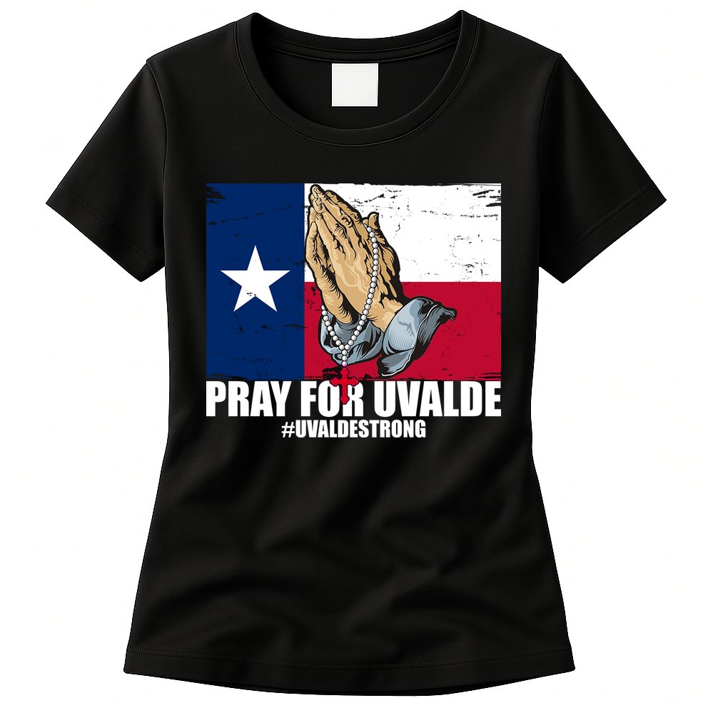 Pray For Uvalde Texas Strong Womens T-Shirt