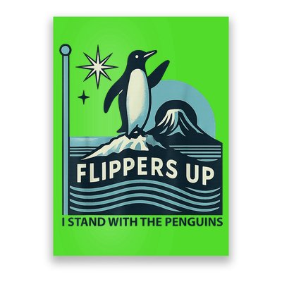 Penguin Flippers Up I Stand With The Penguins Poster