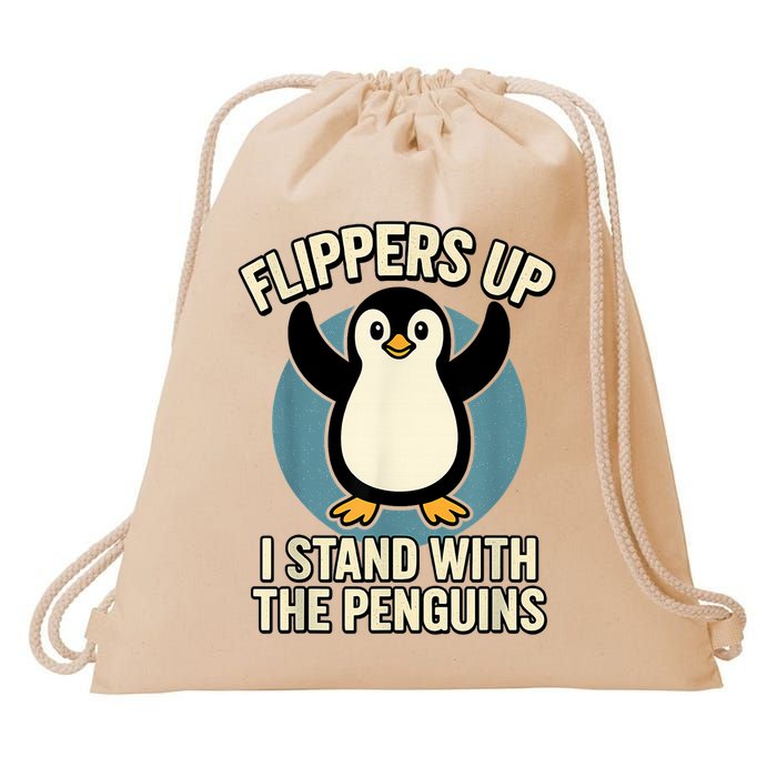  Penguin Flippers Up I Stand With The Penguins Drawstring Bag