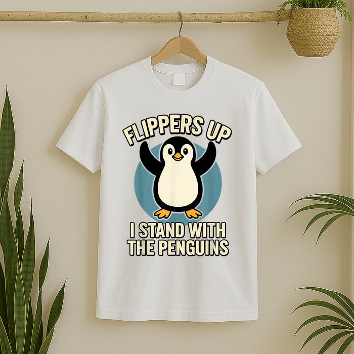  Penguin Flippers Up I Stand With The Penguins T-Shirt