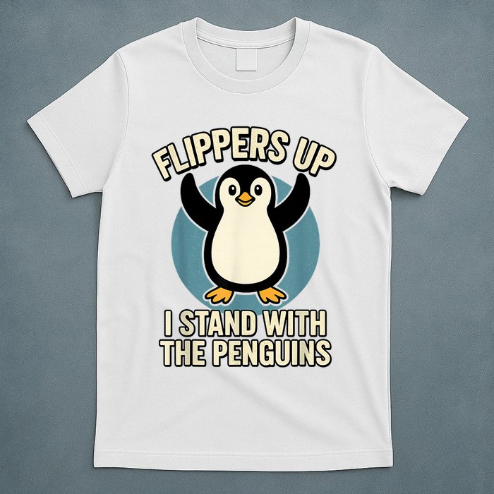  Penguin Flippers Up I Stand With The Penguins T-Shirt