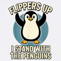  Penguin Flippers Up I Stand With The Penguins T-Shirt