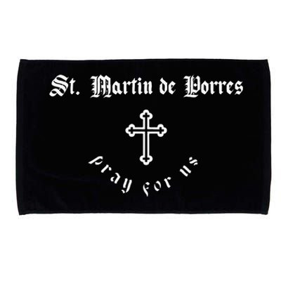 Pray For Us St. Martin De Porres P.A.T.R.O.N Saint Microfiber Hand Towel