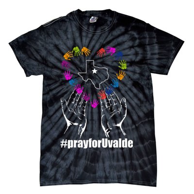 Pray For Uvalde Colorful Handprints Tie-Dye T-Shirt