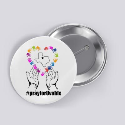 Pray For Uvalde Colorful Handprints Button